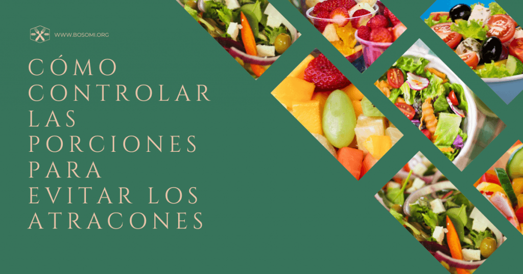 cómo controlar las porciones para evitar los atracones por ansiedad
