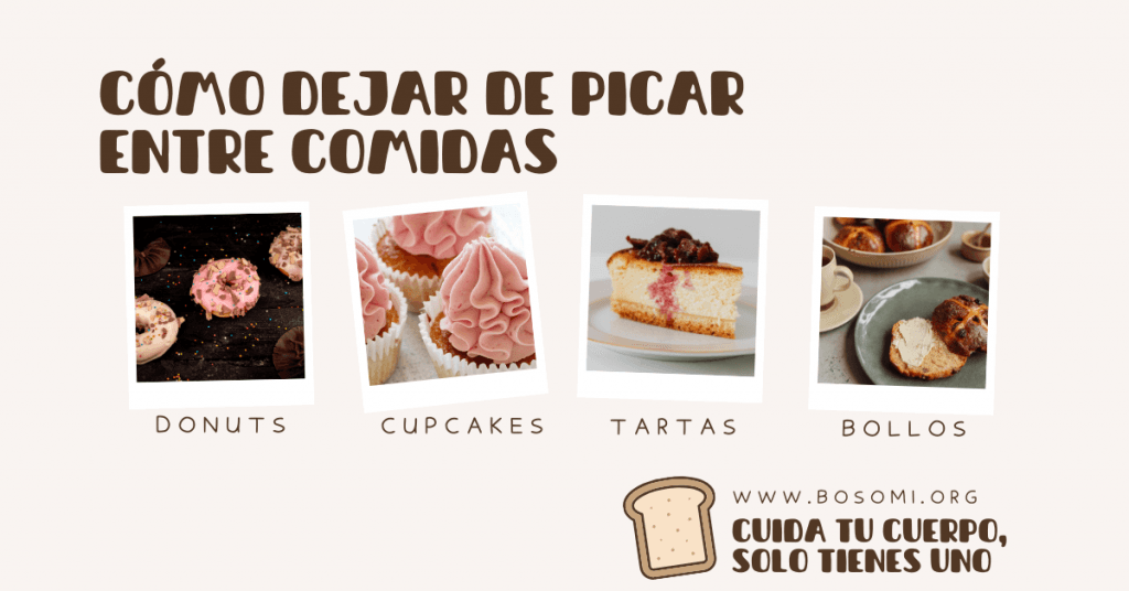 cómo dejar de picar entre comidas con hábitos saludables