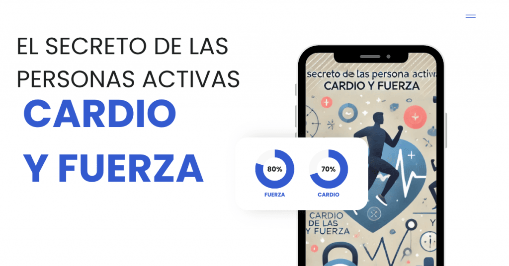 el secreto de las personas activas cardio y fuerza
